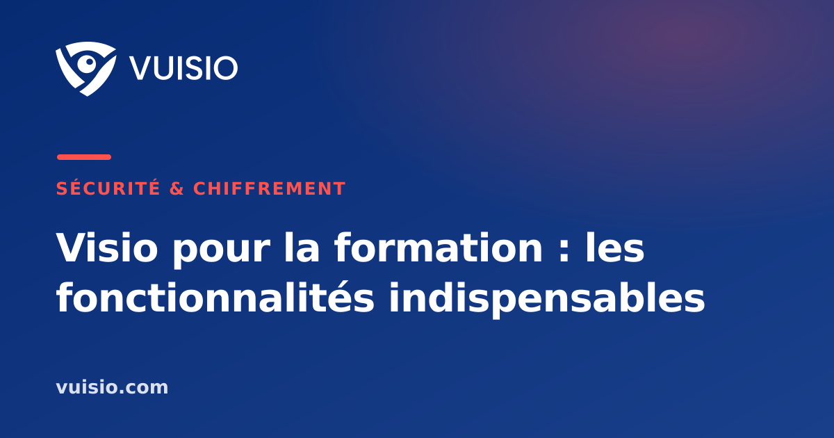 Visio pour la formation : les fonctionnalités indispensables